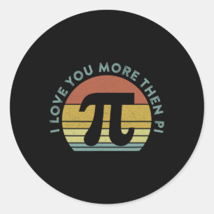 Sticker Rond Je T'Aime Plus Que Pi Infinity Math Nerd Funny P
