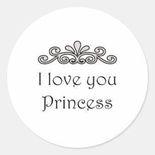 Sticker Rond Je T'Aime Princesse