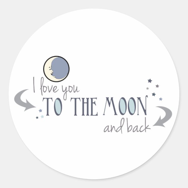 Sticker Rond Je t'aime sur la Lune et de retour (Devant)