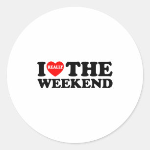 Sticker Rond Je T'aime Weekend Drôle Cadeaux De Couple De Campi