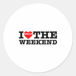 Sticker Rond Je T'aime Weekend Drôle Camping Couple Cadeaux Va