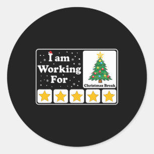 Sticker Rond Je Travaille Pour Noël Pause 5 Étoiles Arbre De No