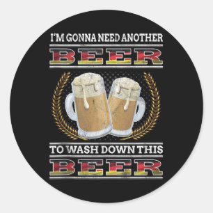 Sticker Rond Je Vais Avoir Besoin D'Une Autre Bière Allemande B