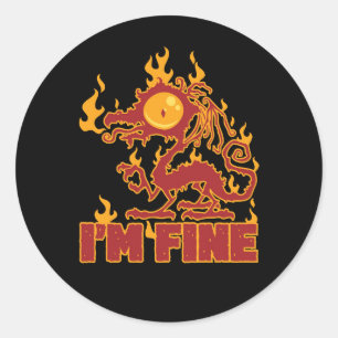 Sticker Rond Je vais bien brûler le dragon