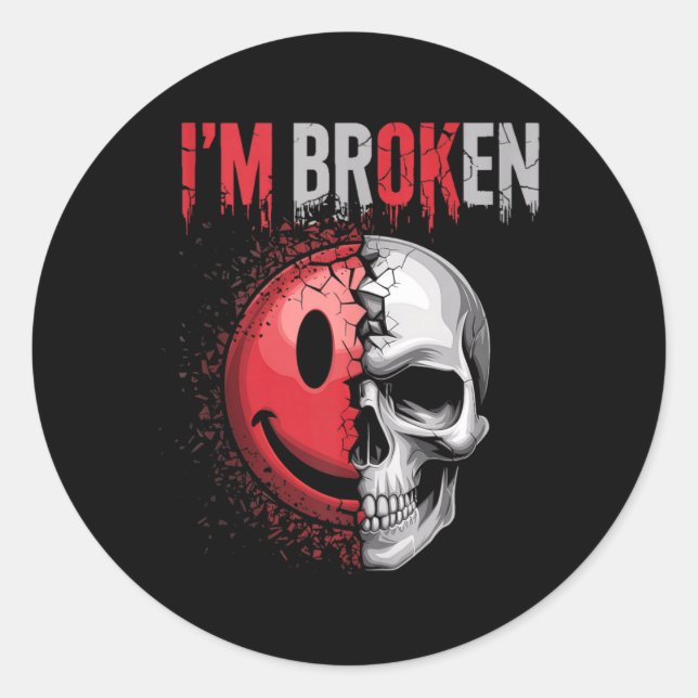 Sticker Rond Je vais bien je suis cassé (Devant)