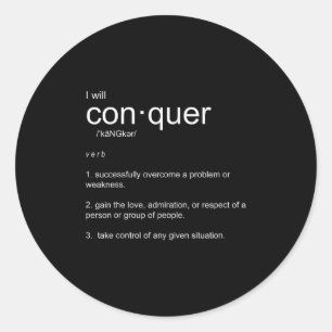 Sticker Rond Je Vais Conquérir La Motivation Inspirationnelle