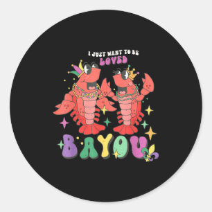 Sticker Rond Je veux juste un couple d'écrevisses de Bayou Mard