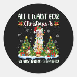 Sticker Rond Je Veux Pour Noël Est Un Chien Berger Australien