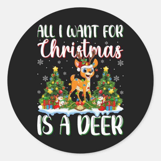 Sticker Rond Je Veux Pour Noël Est Un Deer Xmas Lumières Arbre (Devant)