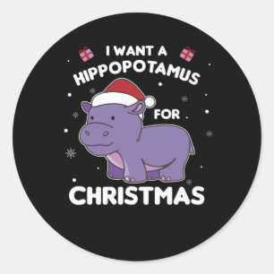 Sticker Rond Je Veux Un Hippo Pour Des Hippopotames De Noël
