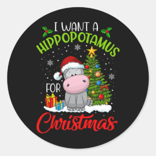 Sticker Rond Je Veux Un Hippopotame Pour Noël Père Noël Hippo P