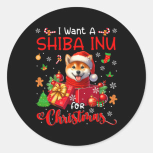 Sticker Rond Je Veux Un Shiba Inu Pour Le Propriétaire De Noël