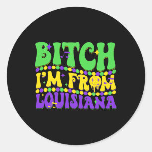 Sticker Rond Je viens de Louisiana Mardi Gras Fleur De Lis Fat