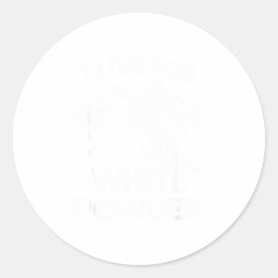Sticker Rond Je vis pour la poudre blanche drôle de ski snowboa