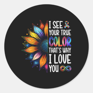 Sticker Rond Je Vois Vos Vrais Couleurs Sensibilisation sur l'a