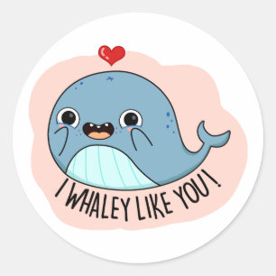 Sticker Rond Je Whaley Vous Aime Drôle Baleine Pun