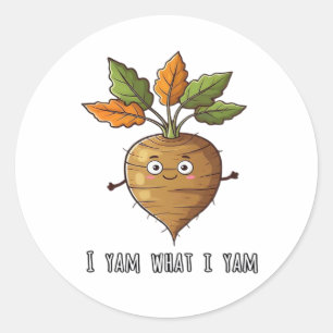 Sticker Rond Je Yam Ce Que Je Yam Mignonne Et Cosy Classe De De