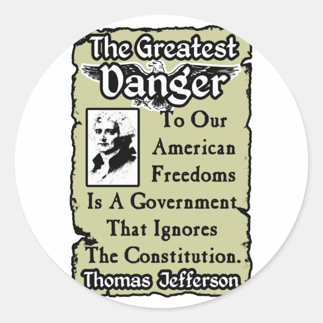 Sticker Rond Jefferson : Le plus grand danger ! (Devant)