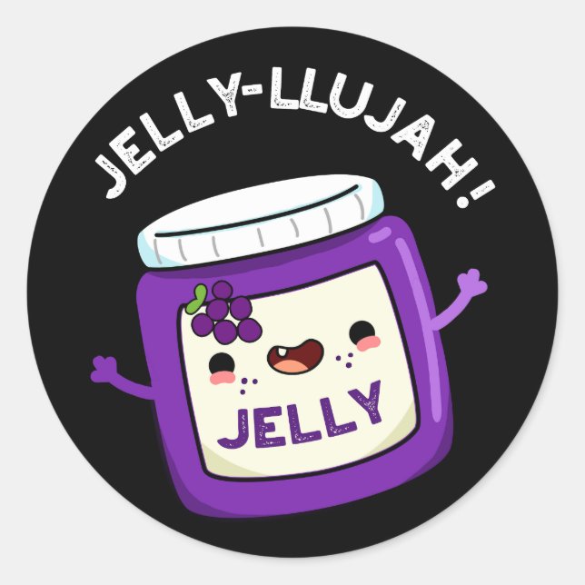 Sticker Rond Jelly-llujah Funny Jelly Pun Dark BG (Devant)