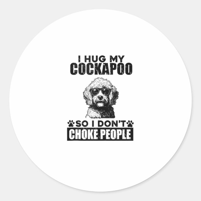 Sticker Rond J'Embrasse Mon Cockapoo Pour Ne Pas Choquer Les Ge (Devant)