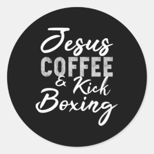 Sticker Rond Jésus Café Et Kickboxing Drôle De Travail D'arts M