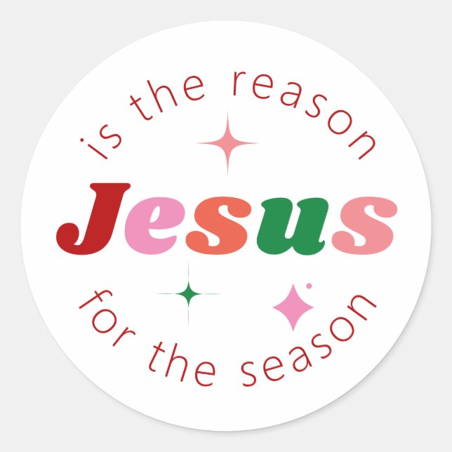 Sticker Rond Jésus est la raison Festive Noël (Devant)