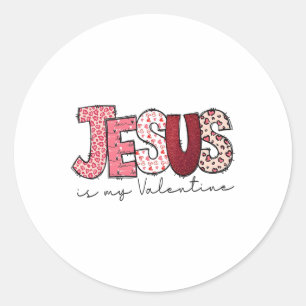 Sticker Rond Jésus Est Ma Saint Valentin Religieux Dieu Christi