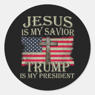 Sticker Rond Jésus Est Mon Sauveur Trump Est Mon Président Amér