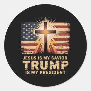 Sticker Rond Jésus Est Mon Sauveur Trump Est Mon Président Bibl