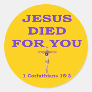 STICKER ROND JÉSUS EST MORT POUR VOUS