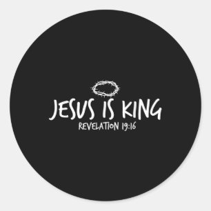 Sticker Rond Jésus est Roi Apocalypse 19_16 Foi Chrétienne Jes