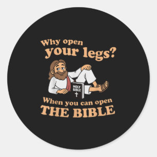 Sticker Rond Jésus groovy Pourquoi ouvrir tes jambes quand tu p