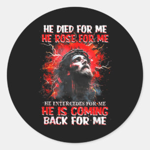 Sticker Rond Jésus Il Est Mort Pour Moi, Il Est Rose Pour Moi,