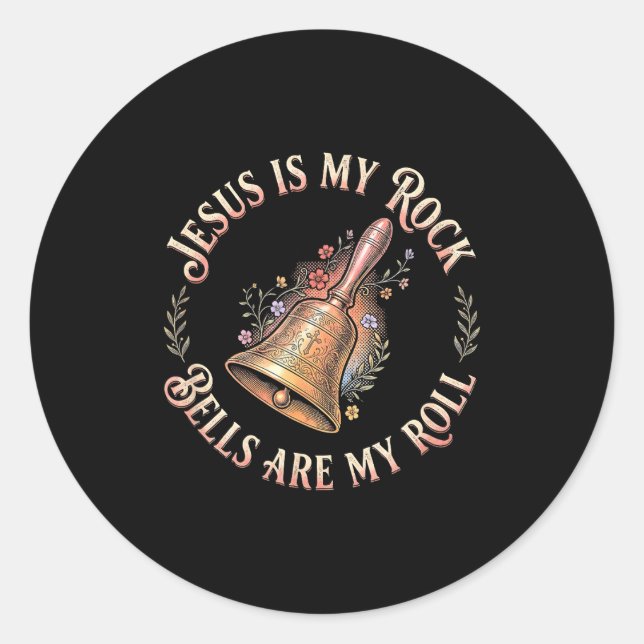 Sticker Rond Jesus Is My Rock Bells Are My Roll Funny Handbell  (Devant)