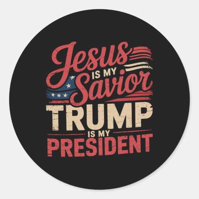 Sticker Rond Jesus Is My Savior Trump Is My President Biblical  (Devant)