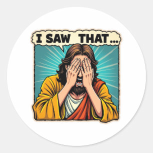 Sticker Rond Jésus - Je L'Ai Vu (Et Vous Le Connaissez)