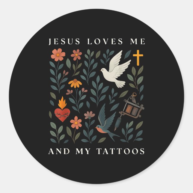 Sticker Rond Jesus Loves Me And My Tattoos  (Devant)