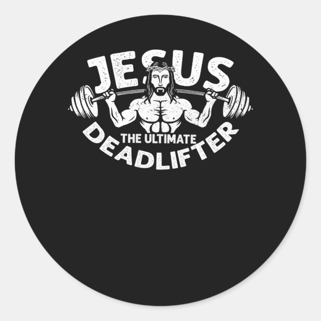 Sticker Rond Jésus L'Ultime Deadlifter Salle De Fitness Athlète (Devant)
