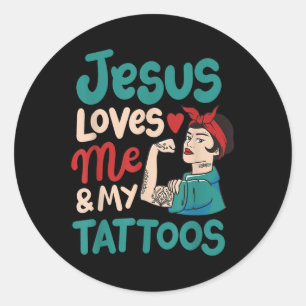 Sticker Rond Jésus M'Aime Et Mes Tatouages