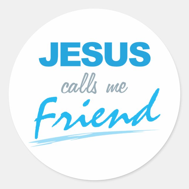 Sticker Rond Jésus m'appelle ami (Devant)