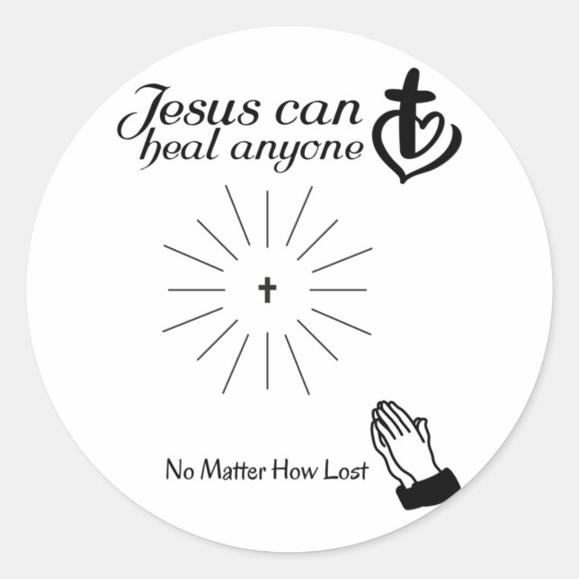 Sticker Rond Jésus peut guérir n'importe qui (Devant)