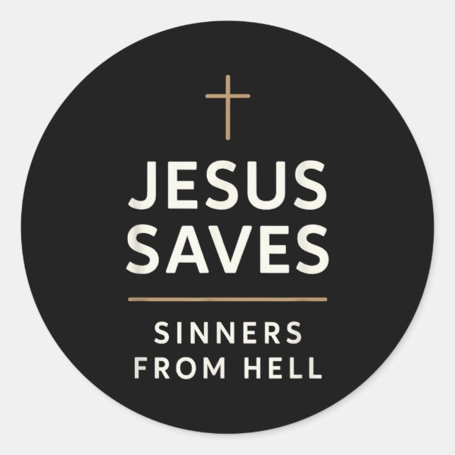 Sticker Rond Jésus sauve les pécheurs de l'enfer Évangile évang (Devant)