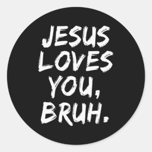 Sticker Rond Jésus t'aime frère chrétien croyant foi Dieu 