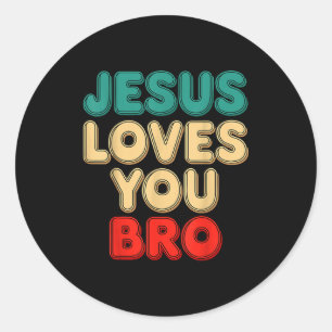 Sticker Rond Jésus t'aime frère foi chrétienne humour religieux