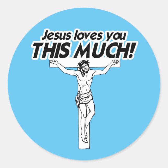 STICKER ROND JÉSUS T'AIME TANT QUE ÇA (Devant)