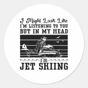 Sticker Rond Jet Ski Je Pourrais Voir Eau Sport Jetski Jet Ski