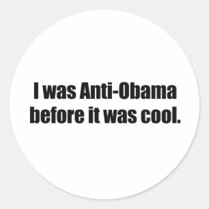 Sticker Rond J'étais anti-Obama avant d'être cool