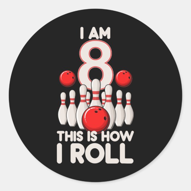 Sticker Rond Jeu de Bowling 8 ans 8e anniversaire C'est comment (Devant)