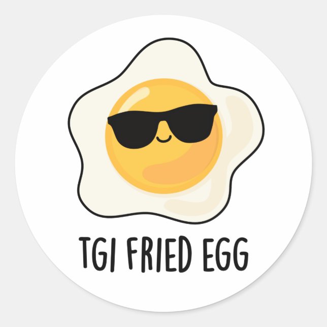 Sticker Rond Jeu d'Oeuf frit TGI Funny Food Pun (Devant)
