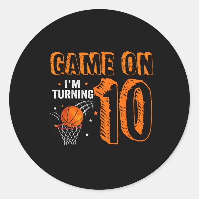 Sticker Rond Jeu On I'm Turning 10 Basketball 10th Birthday B (Devant)